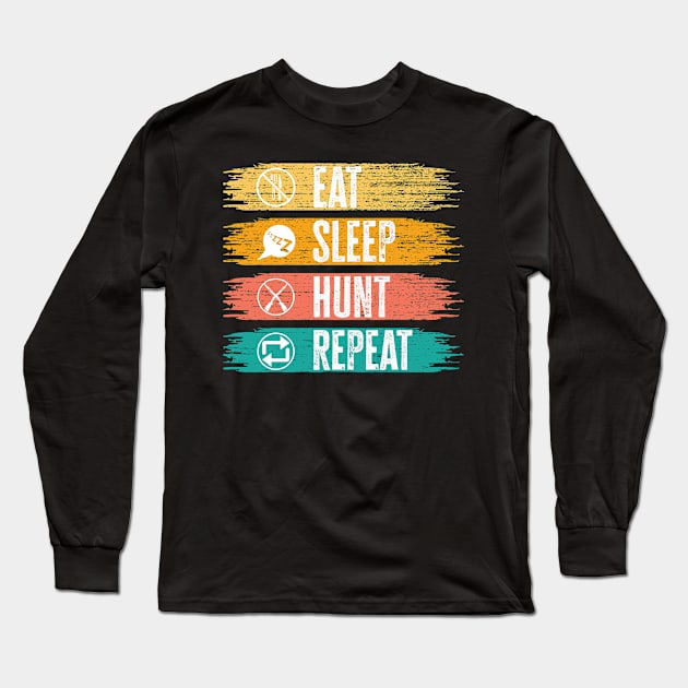 Eat sleep hunt repeat Long Sleeve T-Shirt by Teefold